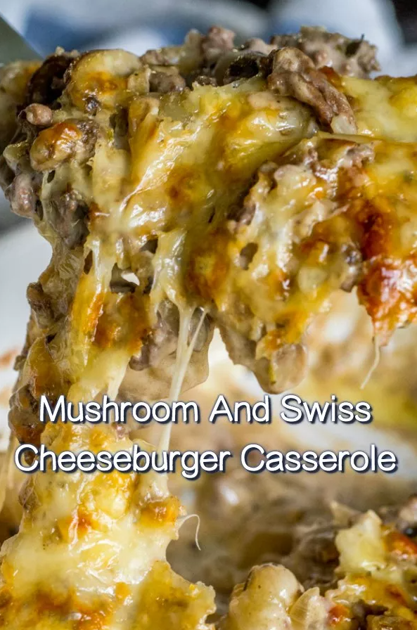 Mushroom And Swiss Cheeseburger Casserole – Page 2 – D.K.H